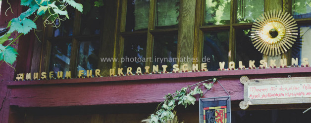 Museum für ukrainische Volkskunst, Kirn. Fotografie Iryna Mathes